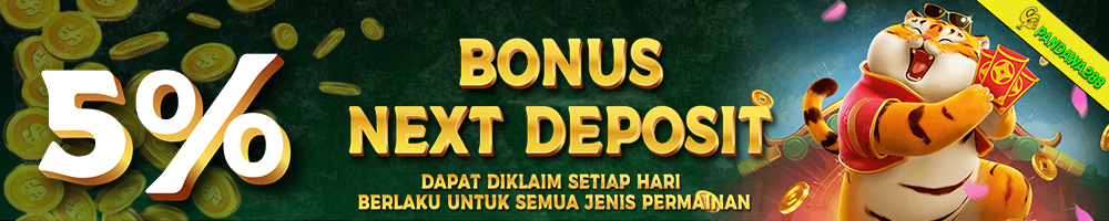 Bonus Next Deposit 5%